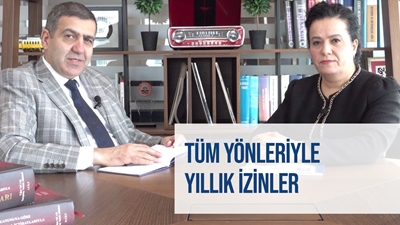 Gülbenk İş ve SGK TÜM YÖNLERİYLE YILLIK İZİNLER